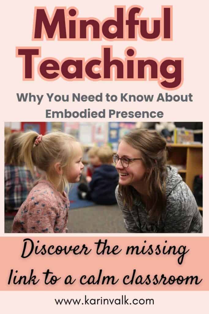 calm teacher – mindful teaching – teacher presence