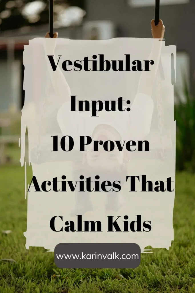 vestibular and proprioceptive activities